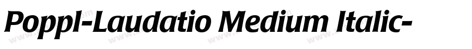 Poppl-Laudatio Medium Italic字体转换